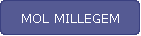 MOL MILLEGEM